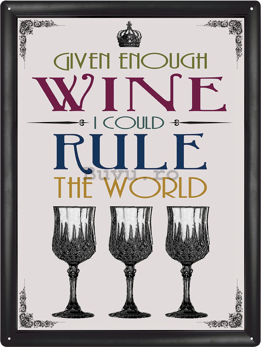 Placă metalică - Wine rule the World
