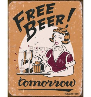 Placă metalică - Free Beer! Tomorrow (girl)