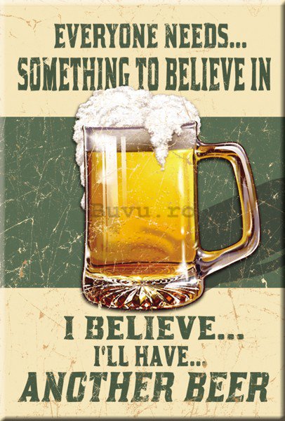 Placă metalică - Beer (I Believe, I Will Have Another Beer)