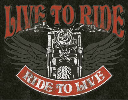 Placă metalică - Live to Ride, Ride to Live