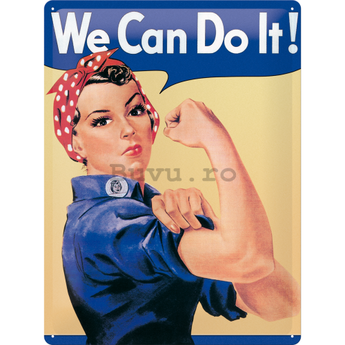 Placă metalică: We Can Do It! - 40x30 cm