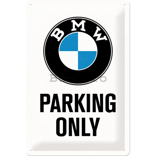 Placă metalică: BMW Parking Only (alb) - 30x20 cm