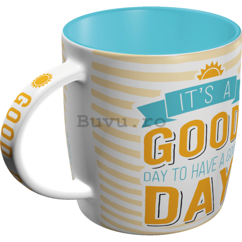 Cană - It's a Good Day to Have a Good Day