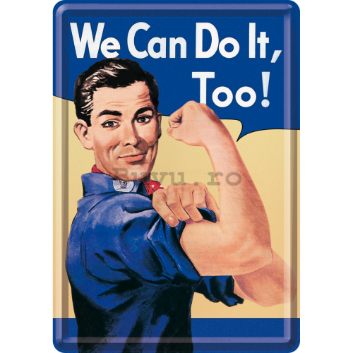 Ilustrată metalică - We Can Do It, Too!
