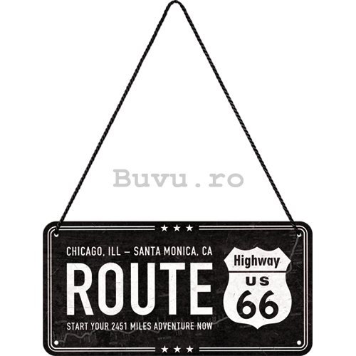 Placa metalica cu snur: Route 66 (Chicago - Santa Monica) - 10x20 cm