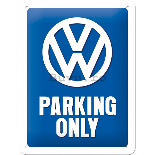 Placă metalică: VW Parking Only - 20x15 cm