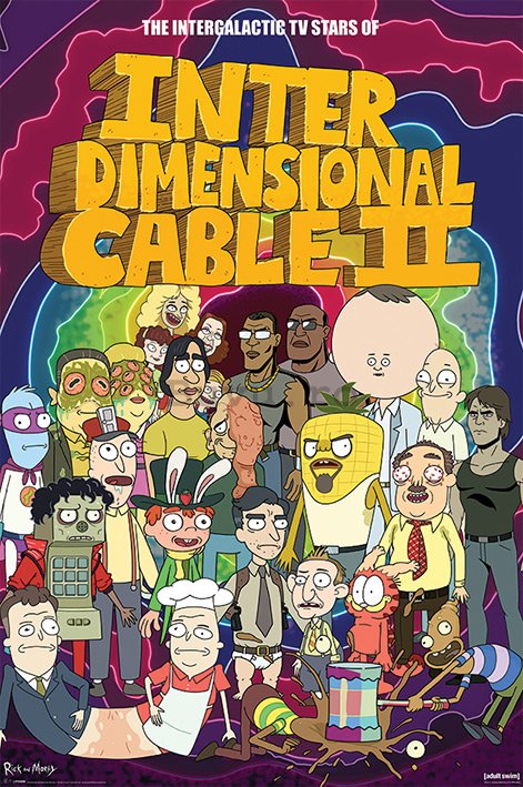 Poster - Rick and Morty (Interdimensional Cable II)