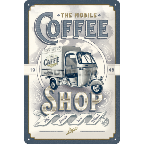 Placă metalică: The Mobile Coffee Shop - 30x20 cm