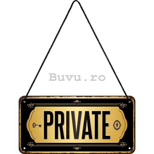Placa metalica cu snur: Private - 10x20 cm