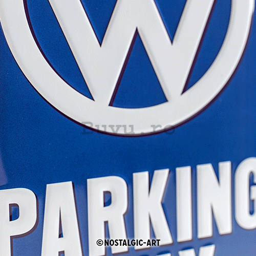 Placă metalică: VW Parking Only - 30x20 cm