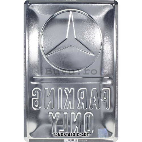 Placă metalică: Mercedes-Benz Parking Only - 30x20 cm