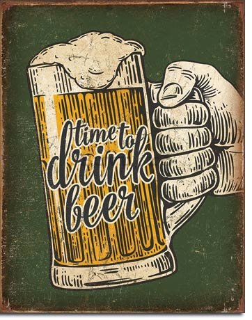 Placă metalică - Time To Drink Beer