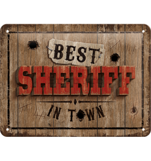 Placă metalică: Best Sheriff in Town - 15x20 cm