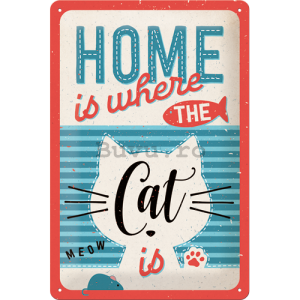 Placă metalică: Home is where the Cat is - 30x20 cm