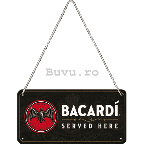 Placa metalica cu snur: Bacardi Served Here- 20x10 cm