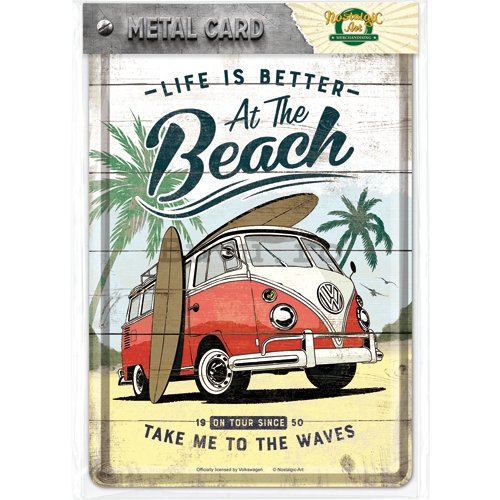 Ilustrată metalică - VW Bulli Life is Better at the Beach