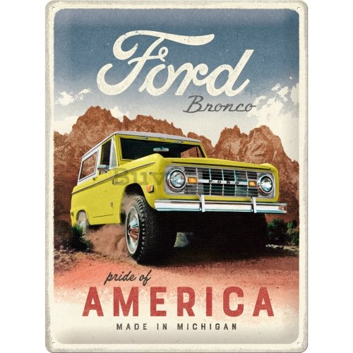 Placă metalică: Ford Bronco (Pride of America) - 30x40 cm
