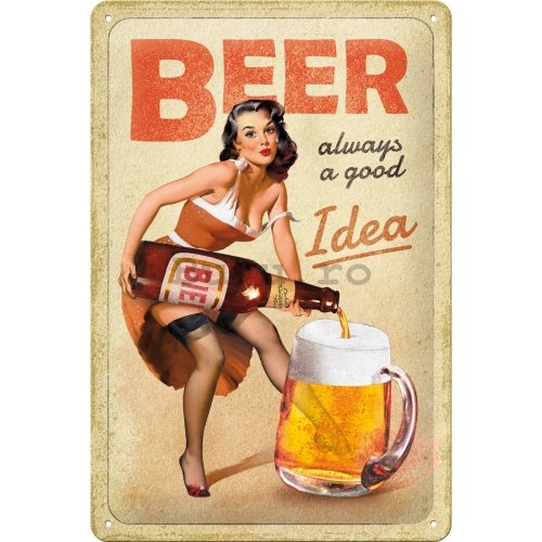 Placă metalică: Beer Always a Good Idea - 20x30 cm