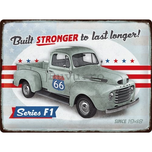 Placă metalică: Ford (F1 Built Stronger Since 1948) - 40x30 cm
