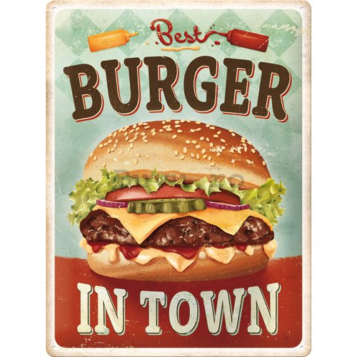 Placă metalică: Best Burger in Town - 30x40 cm