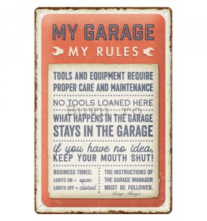 Placă metalică: My garage, My rules - 30x20 cm