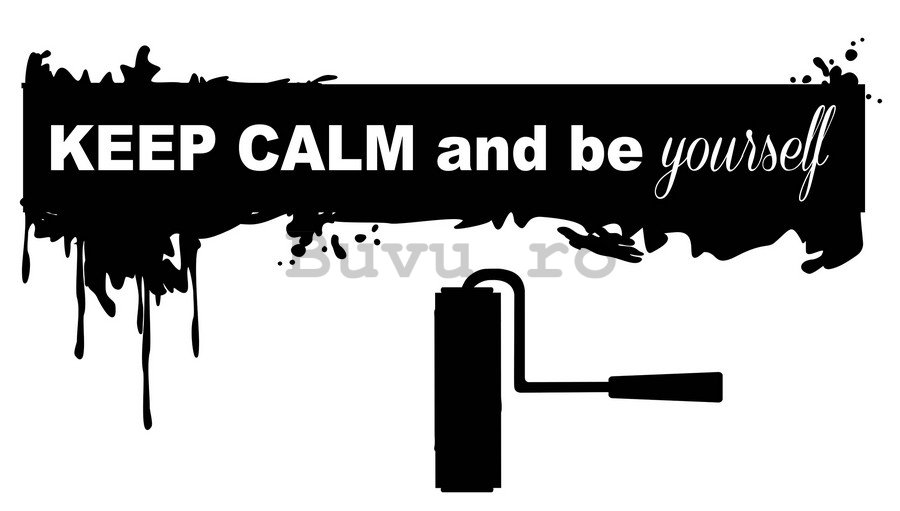 Abțibild pentru perete - Keep Calm and Be Yourself