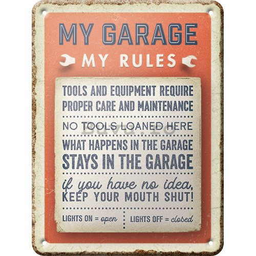 Placă metalică: My garage, My rules - 15x20 cm