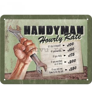 Placă metalică: Handyman Hourly rate - 15x20 cm
