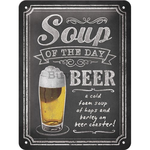Placă metalică: Soup of the day - 15x20 cm
